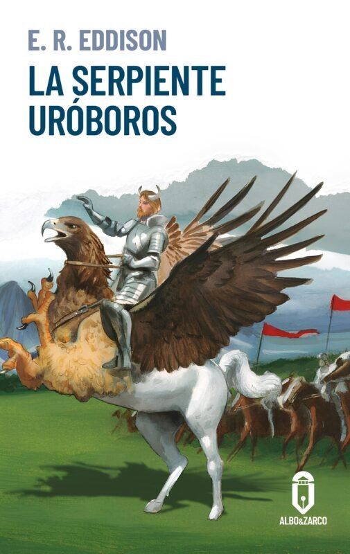 La serpiente uróboros - E.R. Eddison - Fernando Vicente